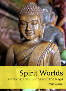 Spirit Worlds, a study of Cambodian belief and society - due out October 2015.